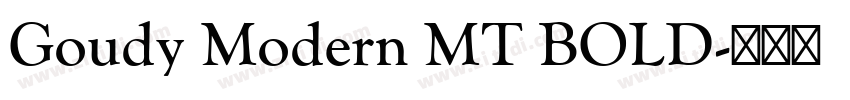 Goudy Modern MT BOLD字体转换 Goudy Modern MT BOLD字体转换